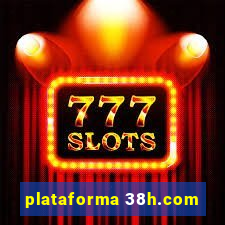 plataforma 38h.com